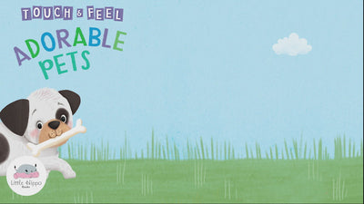 Adorable Pets: A Touch and Feel Book