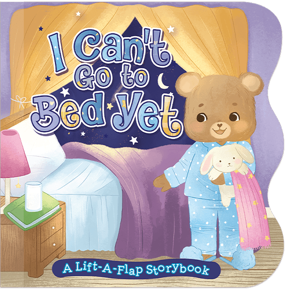 I Can't Go To Bed Yet - Little Hippo Books