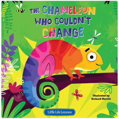 The Chameleon Who Couldn't Change - Little Hippo Books